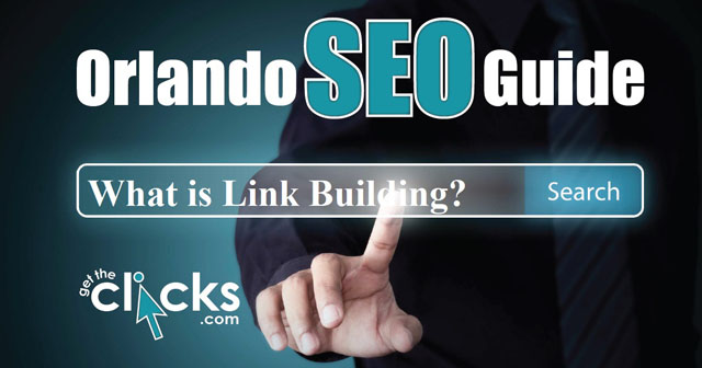 Orlando SEO Guide: What is Link Building?