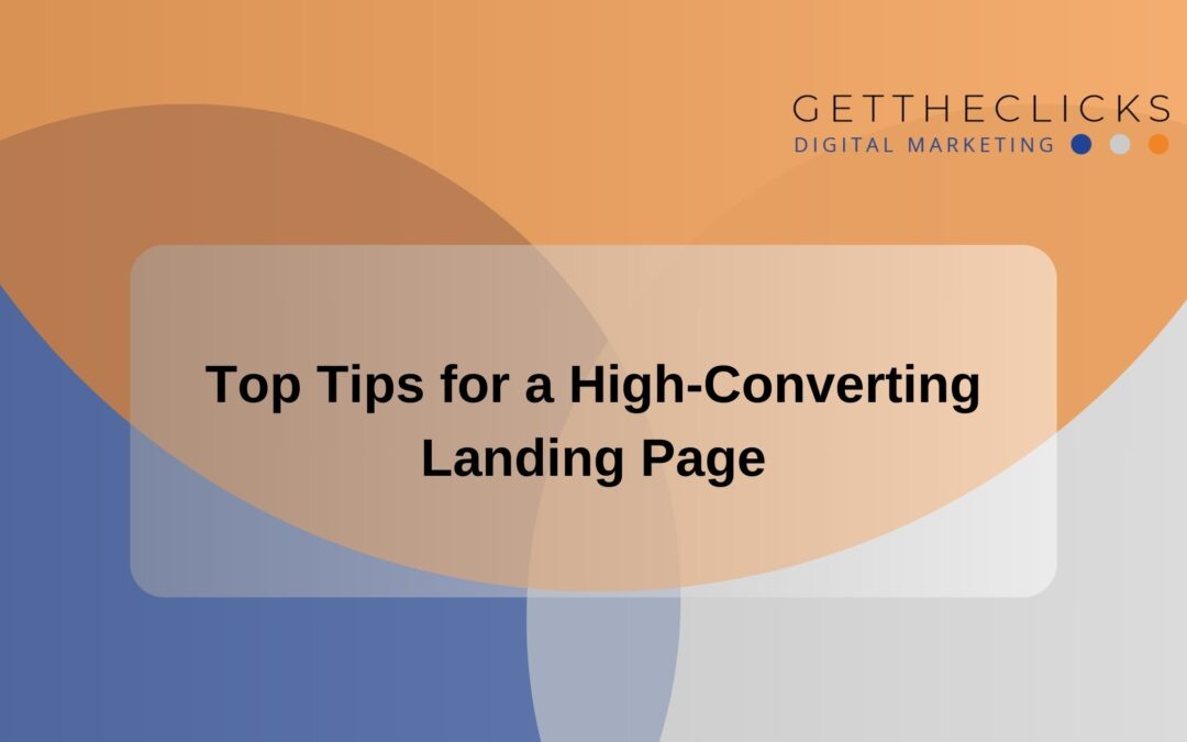 Top Tips for a High-Converting Landing Page