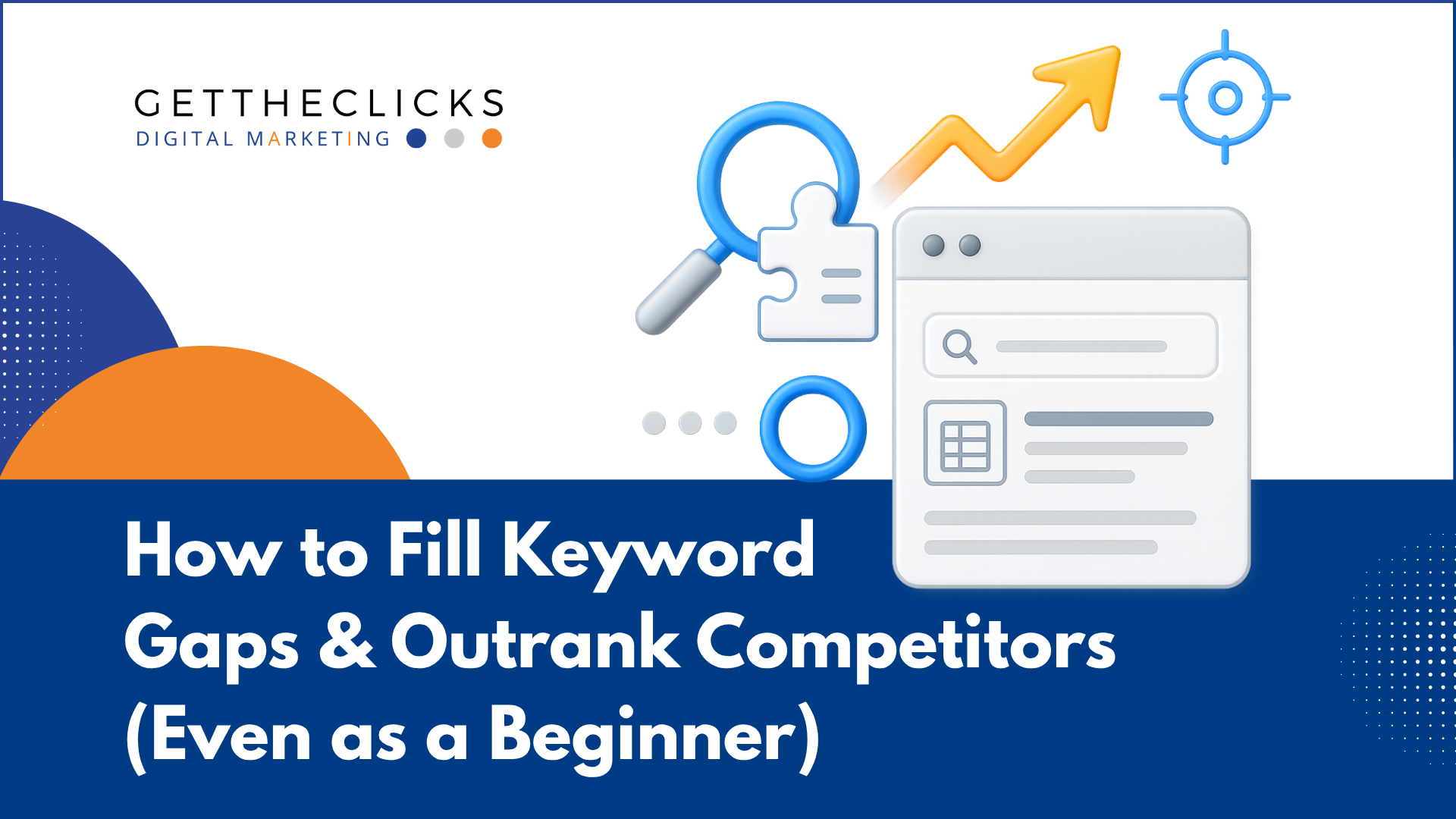 Fill Keyword Gaps and Outrank Competitors