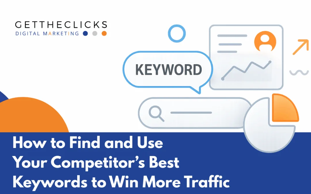 How to Find and Use Your Competitor’s Best Keywords to Win More Traffic