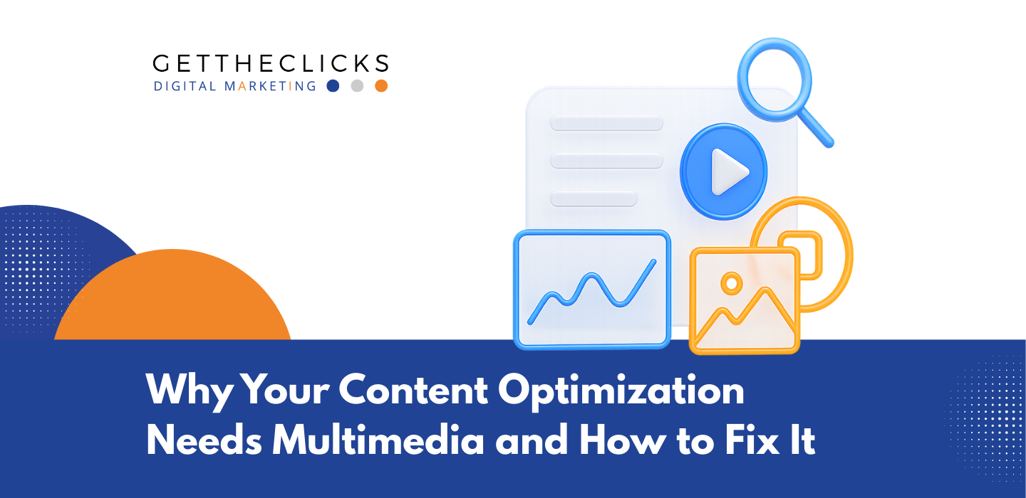 why-your-content-optimization-needs-multimedia-and-how-to-fix-it