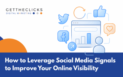 How to Leverage Social Media Signals to Improve Your Online Visibility