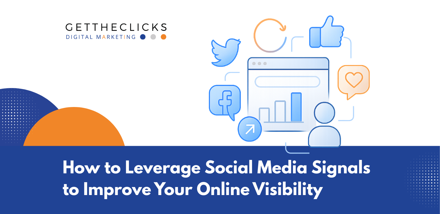 how-to-leverage-social-media-signals-to-improve-your-online-visibility
