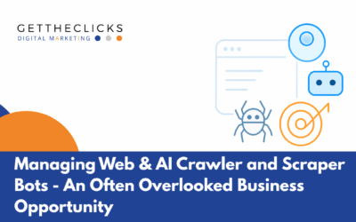Managing Web & AI Crawler and Scraper Bots – An Often Overlooked Business Opportunity
